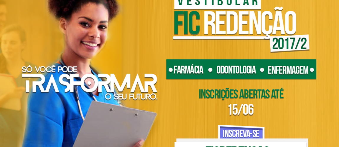 Vestibular FIC Redenção 2017/2: Inscrições abertas