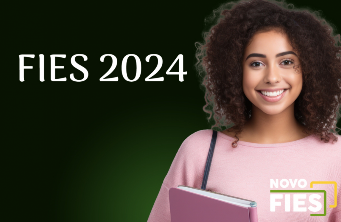 Fique atento! Inscrições para o FIES 2024 começam dia 12 de março