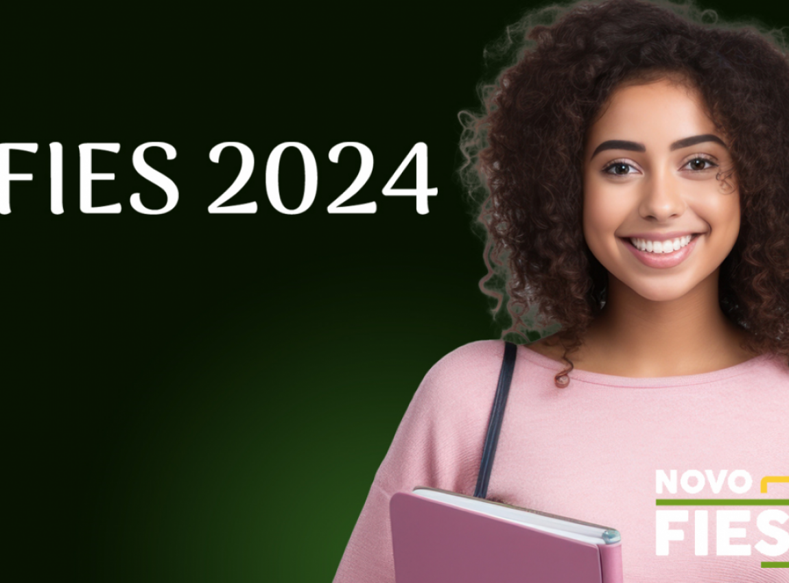 Fique atento! Inscrições para o FIES 2024 começam dia 12 de março